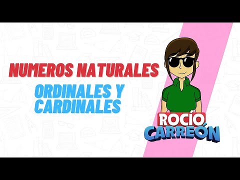 NÚMEROS NATURALES, ORDINALES Y CARDINALES