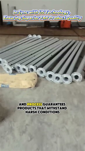 In Sync with US Technology, Ensuring Superior FRP Product Quality