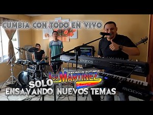 Los Hermanos Martinez de El Salvador - SOLO ENSAYANDO - TEMAS VIEJITOS VOL.1, 2, 4 y 5 EN VIVO 100%