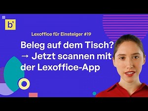 Lexoffice Buchhaltung #19: Belege scannen & direkt buchen