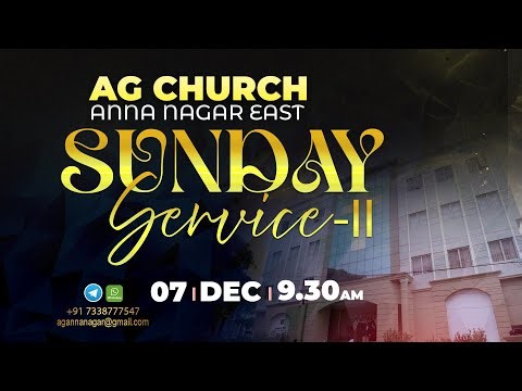 “எண்ணில்லா நன்மைகள் செய்யும் தேவன்” 7 DEC 2025 | Sunday Service|God’s Word by Rev. A. Abraham Thomas