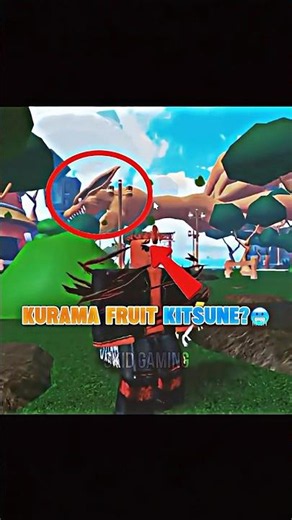 Kurama Fruit In BLOXFRUIT?💀🥶#bloxfruits #roblox #skidgaming #fyp #shorts #viral