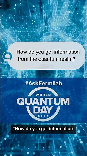 How do you get information from the quantum realm?