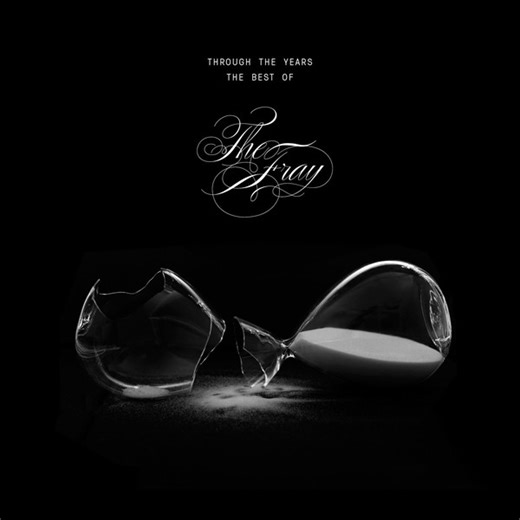 The Fray - Through The Years: The Best Of The Fray