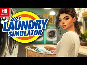 Laundry Simulator 2025 - Nintendo Switch Gameplay
