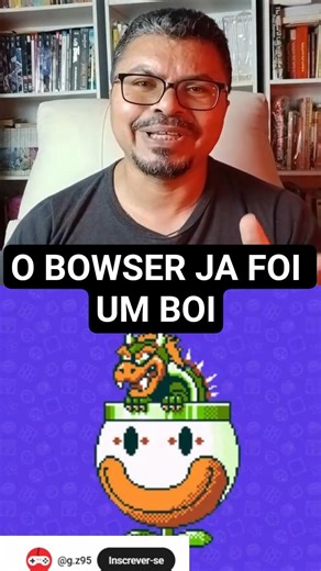 King Bowser was once an ox.
