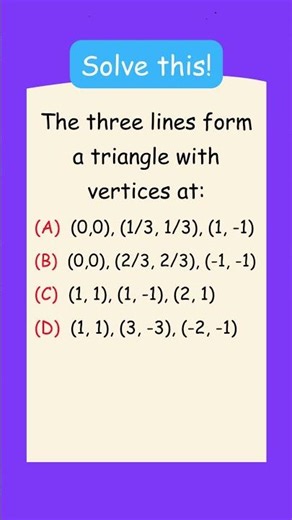 What are the vertices of a triangle formed by these 3 lines ❓ #mathshorts #maths #quiz #mathematics