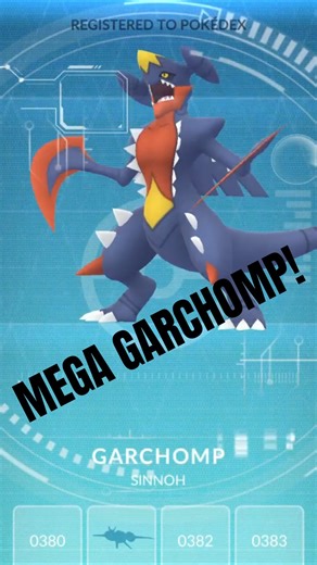 Wish it appeared more on raids, but I got my Mega Garchomp!