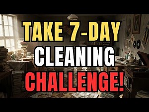 The Ultimate 7 Day Cleaning CHallenge for you!