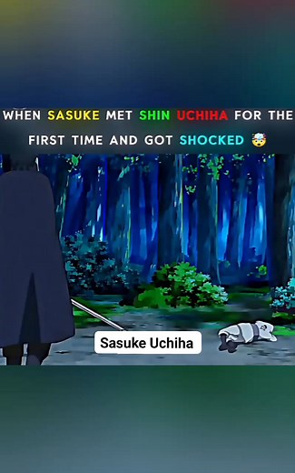 When Sasuke met Shin Uchiha For The First Time and Got Shocked 😮👀💥 | Naruto Anime Reels