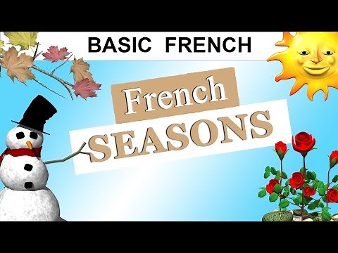 THE SEASONS IN FRENCH (Les Saisons En Français / Las Estaciones En Frances)