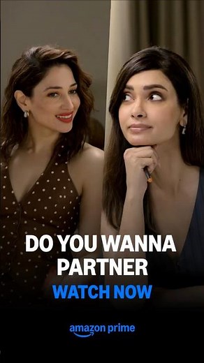 Do You Wanna Partner - Watch Now | Tamannaah Bhatia, Diana Penty | #primevideoindia