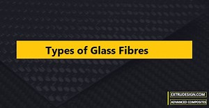 What are the different types of Glass Fiber? - ExtruDesign