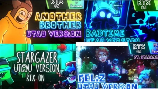 【RTX/UTAU】更酷的badtime stargazer! fnf优质光影合集(带链接)