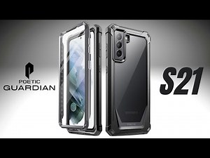 Samsung Galaxy S21 / S21 Plus / S21 Ultra Case - Poetic Guardian - Rugged & Clear!