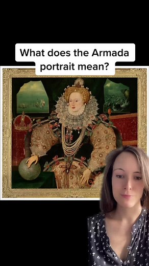 Decoding the Symbolism in Elizabeth I's Famous Armada Portrait