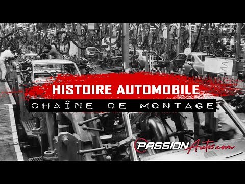 Histoire Automobile - La chaine de montage