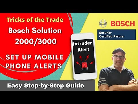 Set Up Mobile Phone Alerts on Bosch Solution 2000 and 3000 Alarm System Ep: 103 (Part 3 of 5)