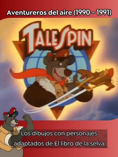 Aventureros del aire: La serie que redefinió a Baloo