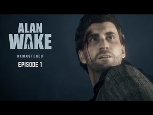 Alan Wake Remastered Walkthrough PC Gameplay | Episode 1| Nightmare - No Commentary