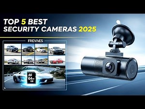 Top 5 Best Car Security Cameras 2025 | Dash Cams with Night Vision & 4K