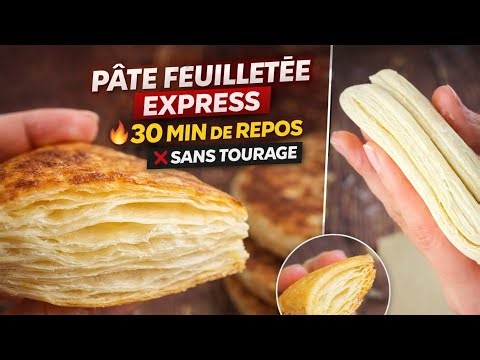 Pâte feuilletée maison EXPRESS | Sans tourage | 30 minutes de repos SEULEMENT !