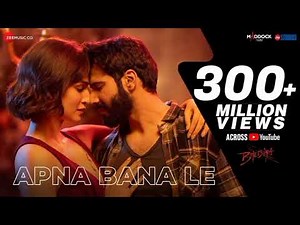 Apna Bana Le - Full Video | Bhediya | Varun Dhawan, Kriti Sanon| Sachin-Jigar,Arijit Singh,Amitabh B