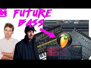 FUTURE BASS AVEC LES PLUGINS D'FL STUDIO