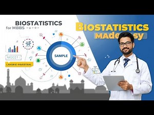 Biostatistics for MBBS | The Easiest Lecture You Will Ever Watch | MBBS, Nursing & Allied Students