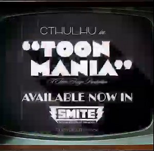 Is this week driving you MAD? Flip on your television and take part in the zany fun of SMITE with the new T5 skin Toon Mania Cthulhu! You can catch him wreaking havoc across the Battlefield now! | Smite