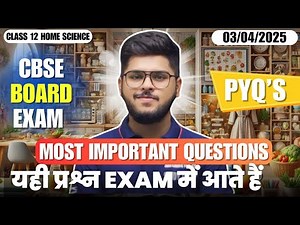 Class 12 Home Science Most Important Questions Oneshot Previous year question 2025 board exa