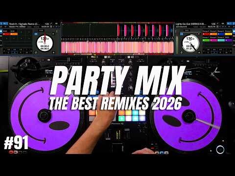 PARTY MIX 2026 | 91 | The Best Mashups & Remixes of Popular Songs