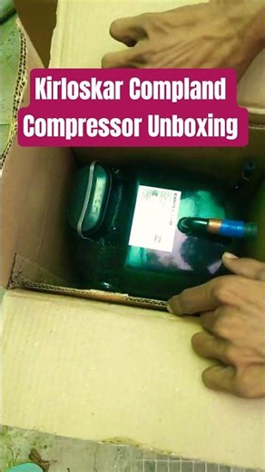 Kirloskar Compland Compressor Unboxing #accircuits #trending #hvac #airconditioner #shortsfeed #hvac