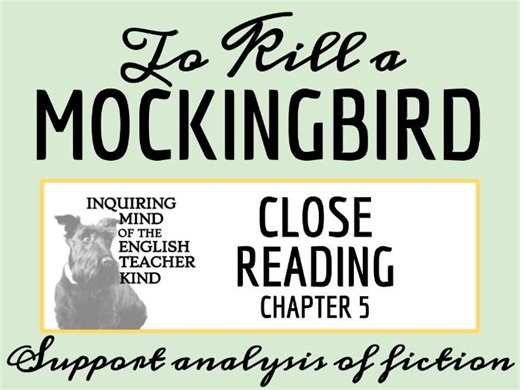 To Kill a Mockingbird Chapter 5 Close Reading Worksheet | Teaching Resources