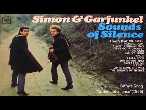 Simon & Garfunkel ／キャシーの歌Kathy's Song （1966年）