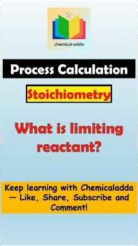 Limiting reactant #chemicalengineering #chemicaladda #stoichiometry #limitingreactant