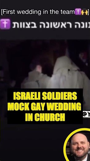 Israeli Soldiers Perform Mock Gay Wedding in Church