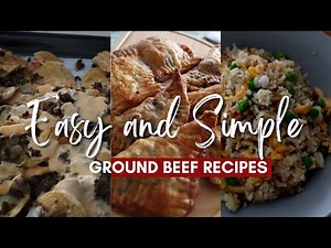EASY AND SIMPLE GROUND BEEF RECIPES | EASY DINNER RECIPES | 30 MINUTE MEAL IDEAS