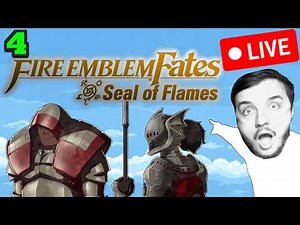 🔴Fire Emblem Fates - Seal of Flames Part 4