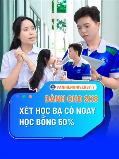 2K8 đâu rồi, đừng quên xét học bạ trước 30/5 này nha 💥 Đi trước một bước, chắc suất vào đại học, lại còn có cơ hội nhận học bổng đến 50% học phí học kỳ 1. Chậm là mất “slot” liền luôn đó nhaaaa 😔 #vanhienuniversity #DaiHocVanHien #VHUers #VHU #2k8 #xethocba2026 #daihocvanhien
