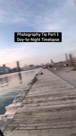How to Shoot a Day-to-Night Timelapse Tutorial