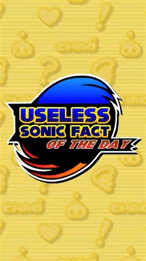 Useless Sonic Fact of the Day #66 #sonicthehedgehog