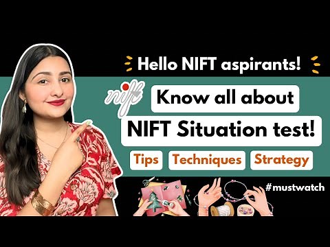 ALL ABOUT NIFT SITUATION TEST PREPARATION 2024 | TIPS | TECHNIQUES |STRATEGIES | COURSE DETAILS