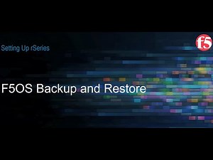 Setting up rSeries - F5OS Backup and Restore