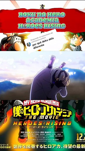 Respuesta a @carlosjosecambarboku no hero academia héroes Rising #deku #anime #myheroacademia #bokunohero #bokunoheroacademia