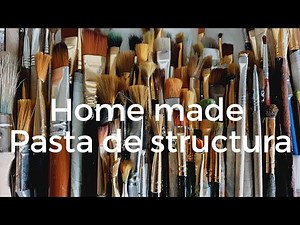 Cum sa iti faci singur , Pasta de structura .