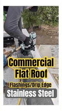 Commercial TPO/EPDM Flat Roof Flashing Done Right #metalroofing #dripedge #stainlesssteel