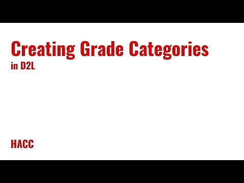 Creating Grade Categories in D2L