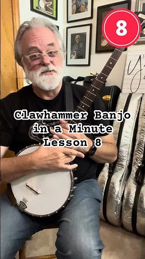 Clawhammer Banjo in a Minute - Lesson 8