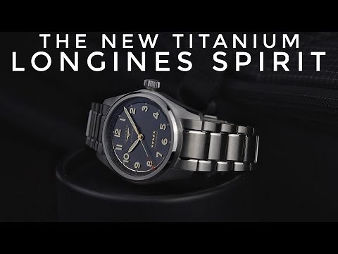 The New Longines Spirit Titanium - COSC Certified